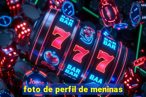 foto de perfil de meninas