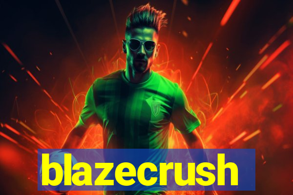 blazecrush