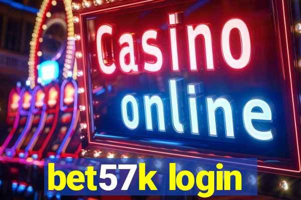bet57k login