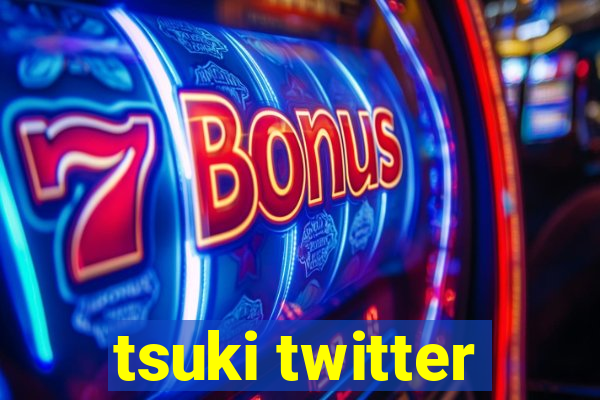 tsuki twitter