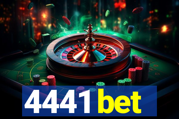 4441 bet