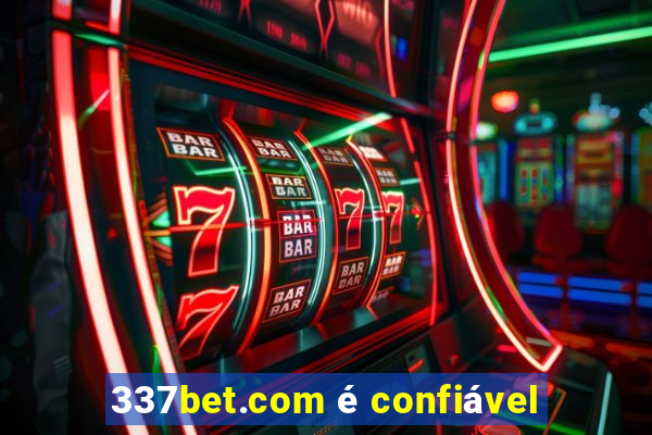 337bet.com é confiável