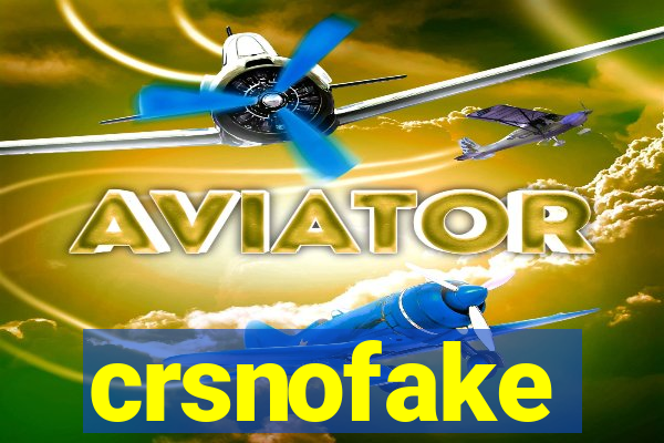 crsnofake