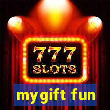 mygift fun