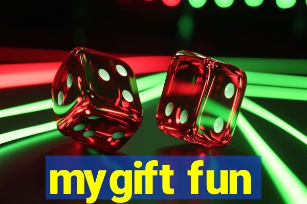 mygift fun