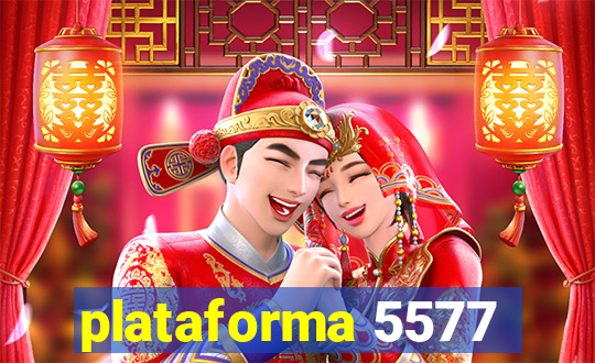 plataforma 5577
