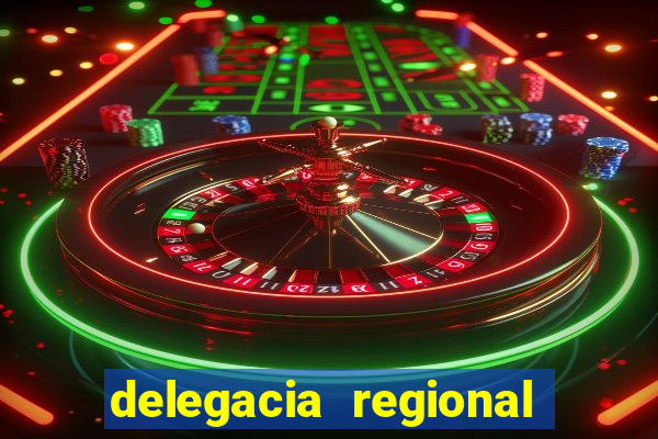 delegacia regional do trabalho