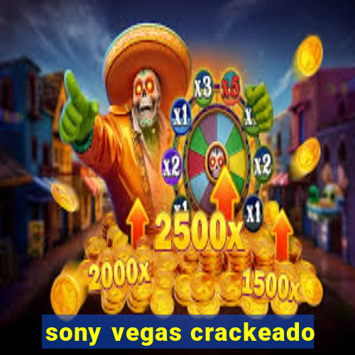 sony vegas crackeado