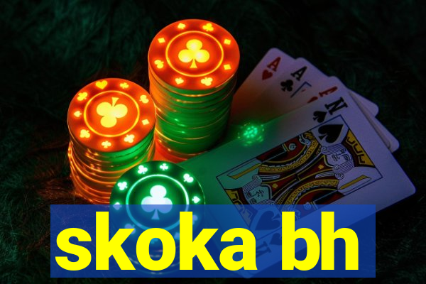 skoka bh