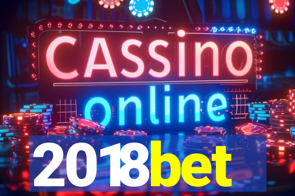 2018bet