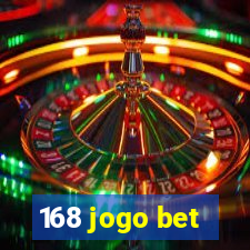 168 jogo bet