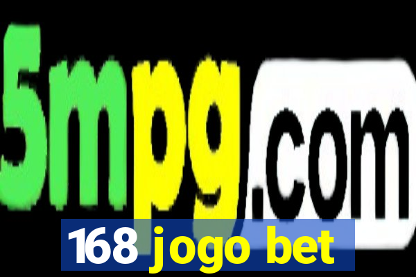 168 jogo bet