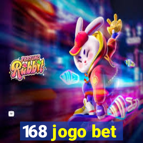 168 jogo bet
