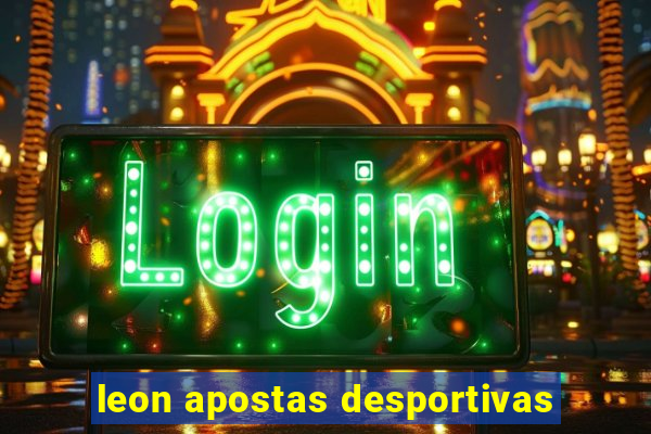 leon apostas desportivas