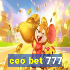 ceo bet 777