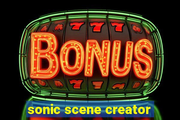 sonic scene creator