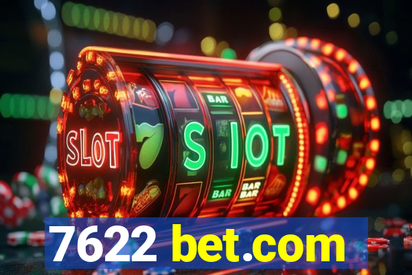 7622 bet.com