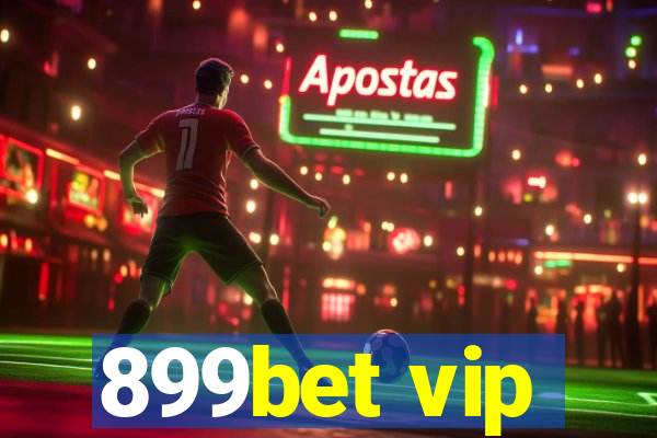 899bet vip