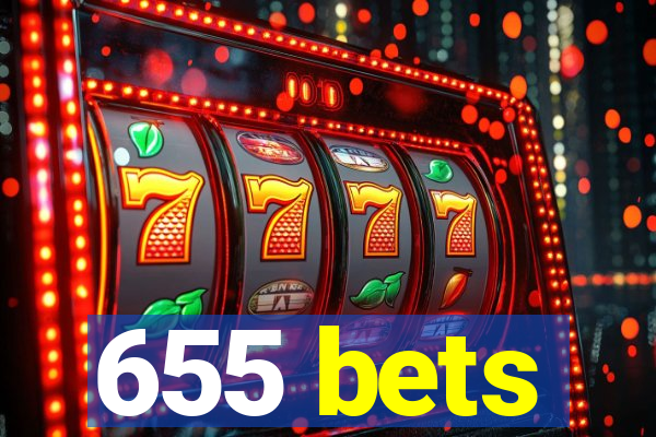 655 bets