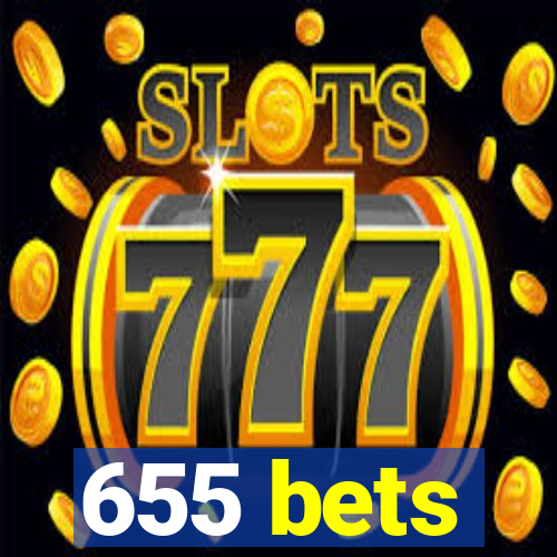 655 bets