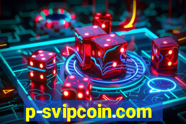 p-svipcoin.com
