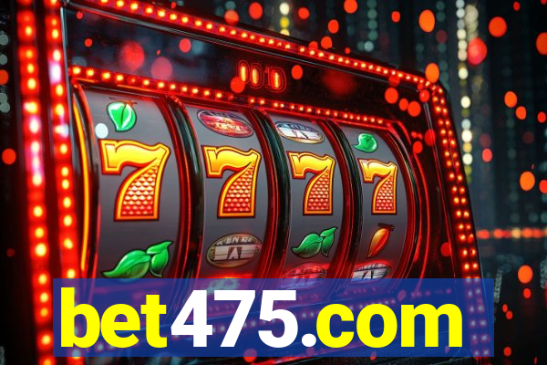 bet475.com