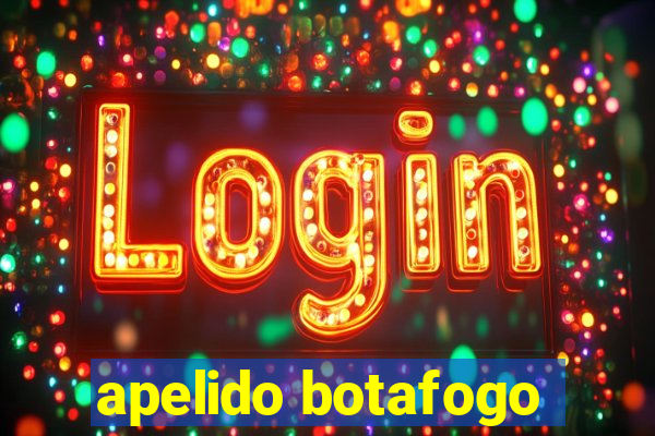 apelido botafogo
