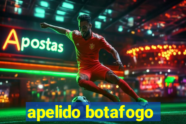 apelido botafogo