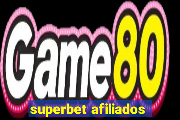 superbet afiliados