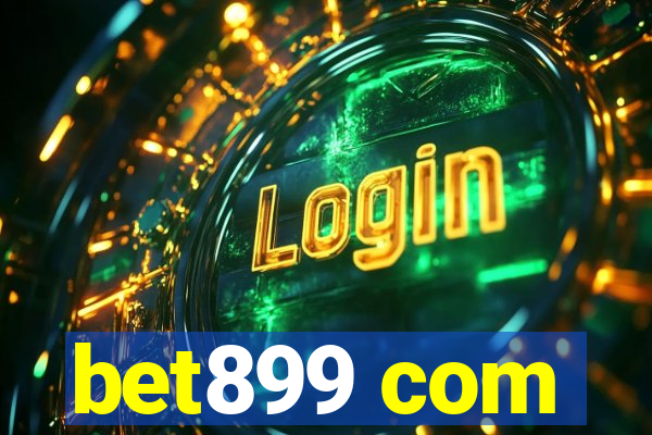 bet899 com