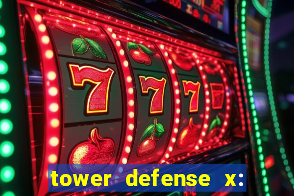tower defense x: beta codes
