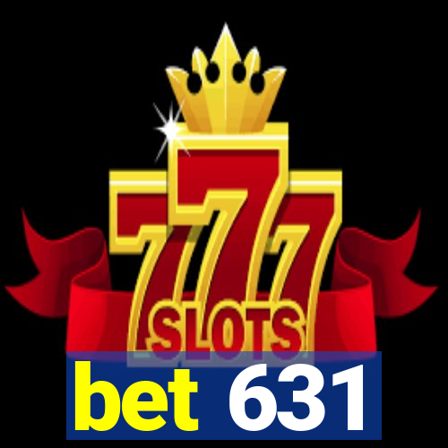 bet 631
