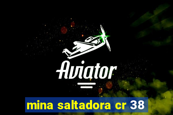 mina saltadora cr 38