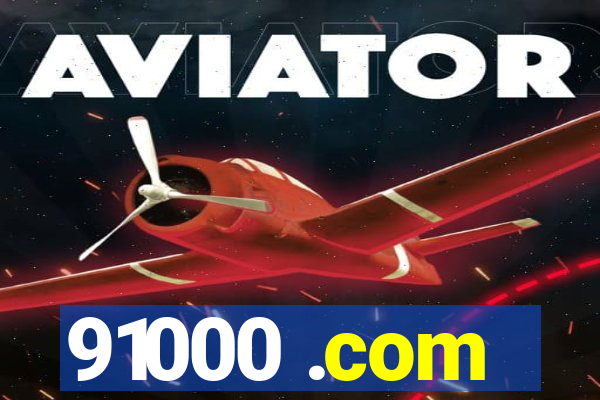 91000 .com