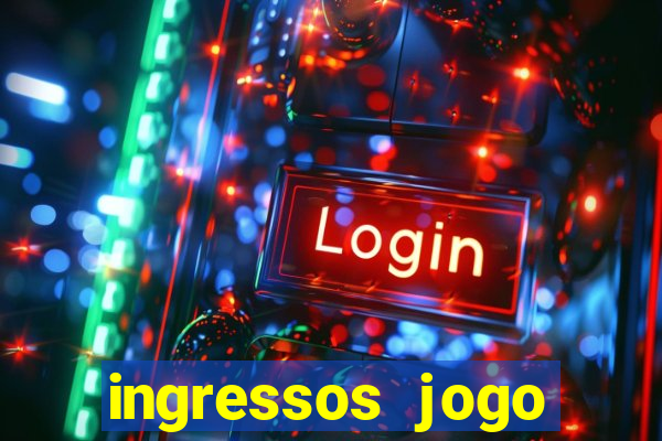 ingressos jogo paris saint germain