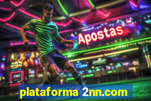 plataforma 2nn.com