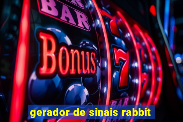 gerador de sinais rabbit