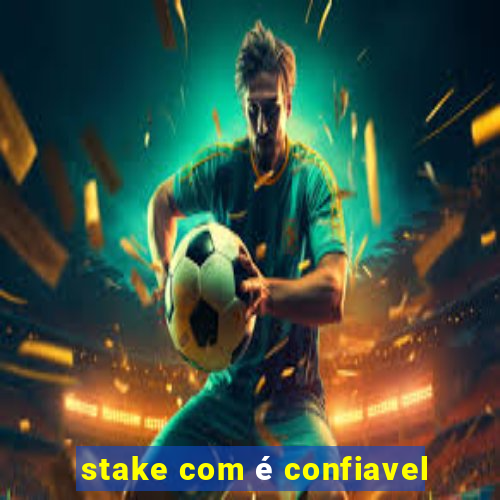 stake com é confiavel