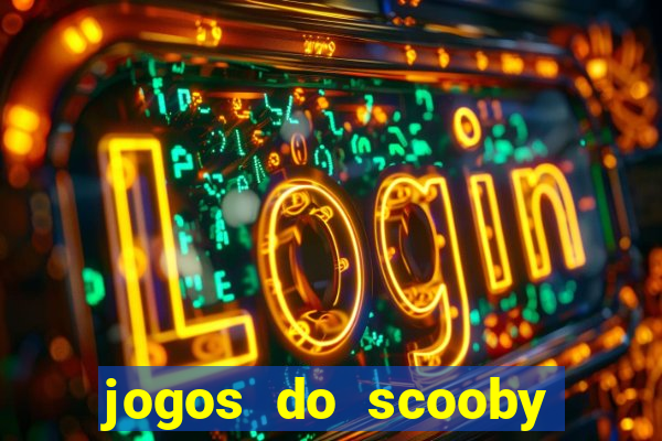 jogos do scooby doo adventure 1 2 3 4 5