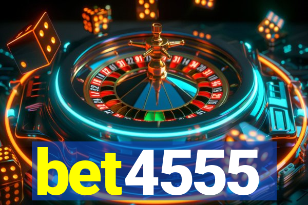 bet4555