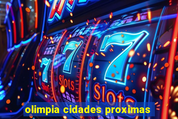 olimpia cidades proximas