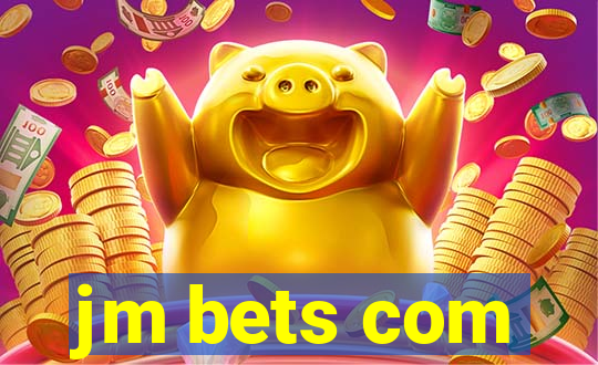jm bets com