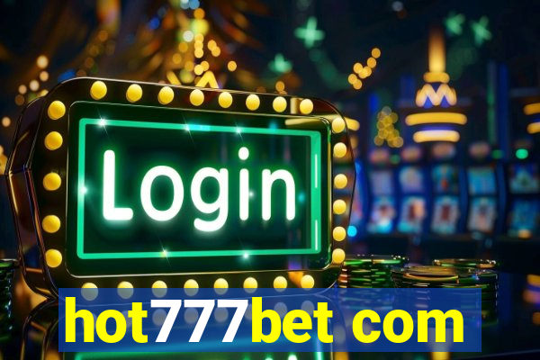 hot777bet com