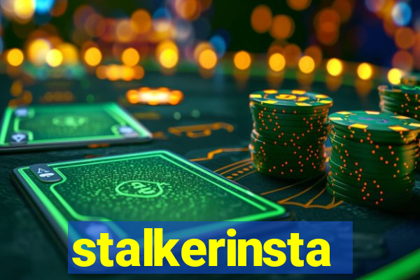 stalkerinsta