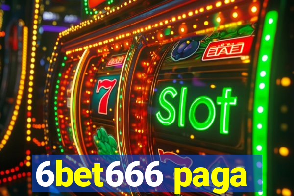 6bet666 paga