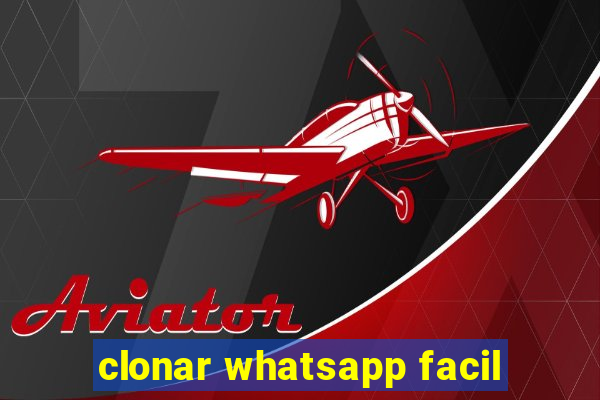 clonar whatsapp facil