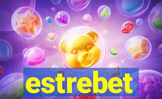 estrebet