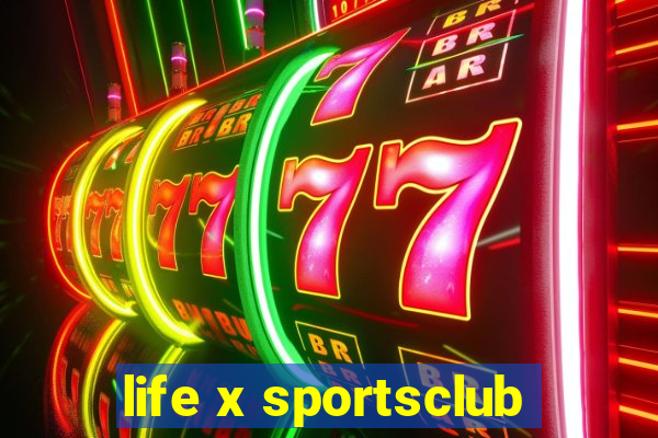 life x sportsclub