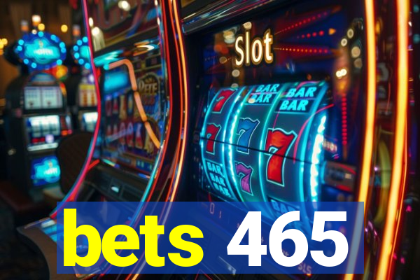bets 465