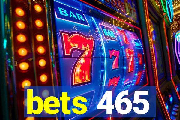 bets 465